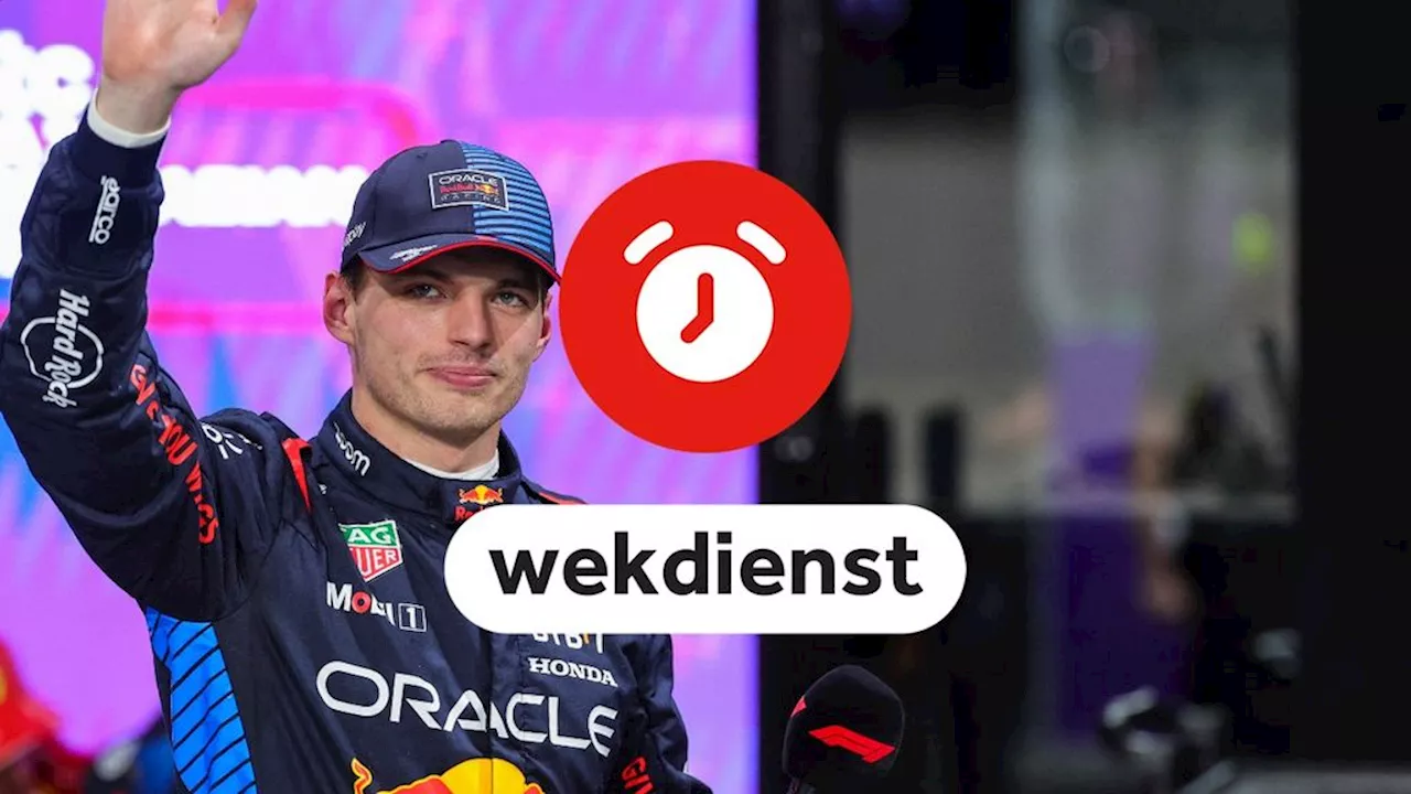 Wekdienst 9/3: Verstappen op pole in GP Jeddah • Finale van Wie is de Mol?