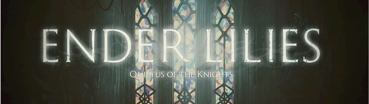 Ender Lilies: Quietus of the Knights (2021) - ntower - Dein Nintendo-Onlinemagazin