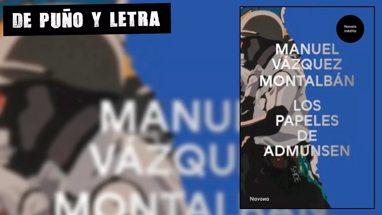 Los papeles encontrados de Vázquez Montalbán y la teoría de la alcachofa; por Montero Glez