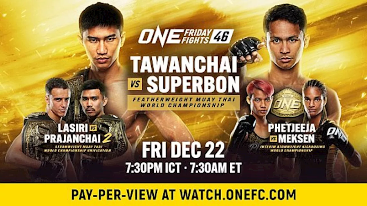 One Championship to Run Friday Fights 46 Show on Dec. 22 as Pay-Per-View