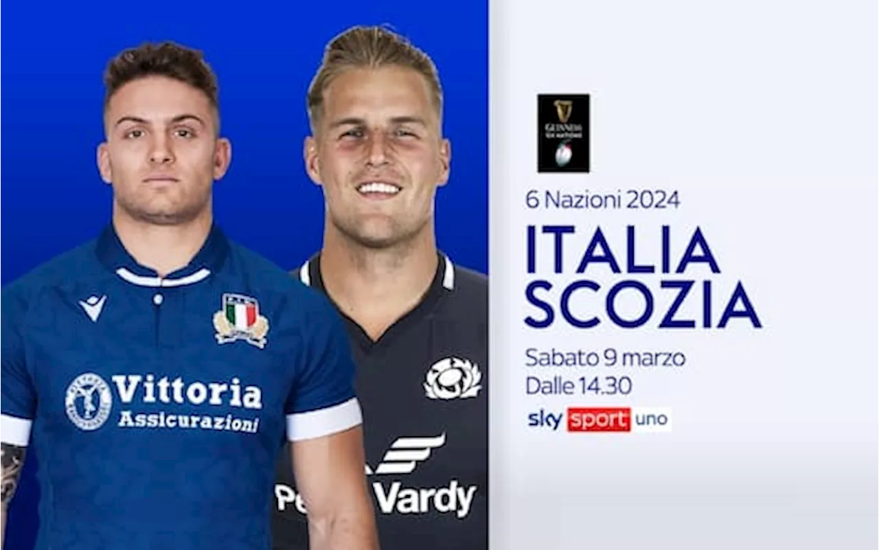 Italia-Scozia al 6 Nazioni 2024, dove vedere il match in tv e streaming