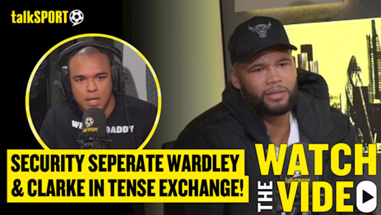 Security keep Fabio Wardley and Frazer Clarke apart in tense talkSPORT studio encounter