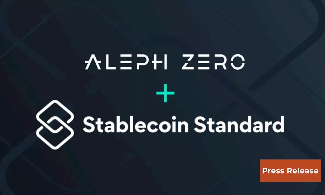 Stablecoin Standard and Aleph Zero Announce Strategic Partnership to Facilitate the Future of On-Chain Commerce