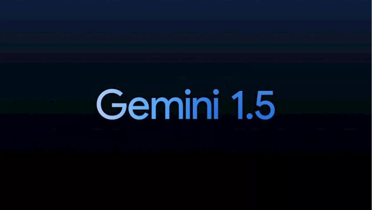 กูเกิลปล่อยโมเดล Gemini 1.5 Pro รองรับอินพุตขนาดใหญ่ 1 ล้านโทเคน, ความสามารถเทียบเท่า Gemini Ultra