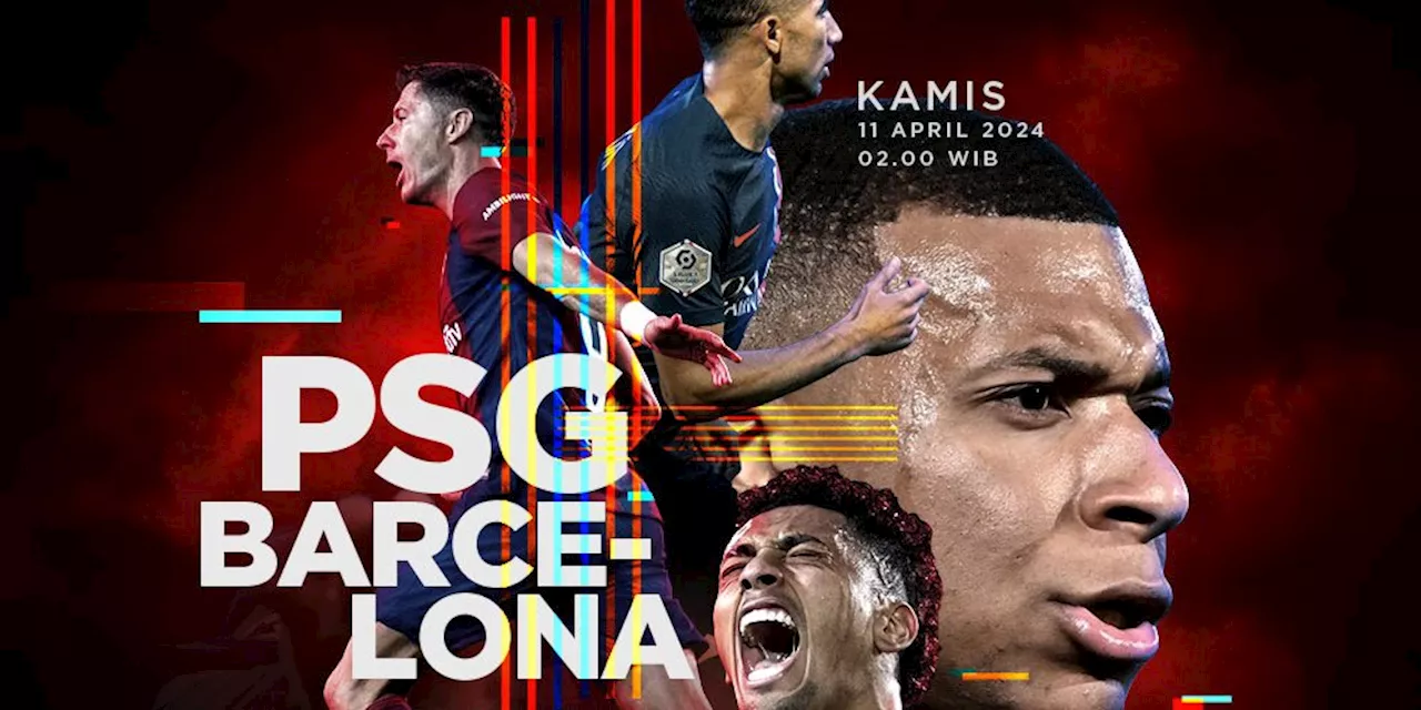 Link Live Streaming Liga Champions PSG vs Barcelona 11 April 2024 di Vidio