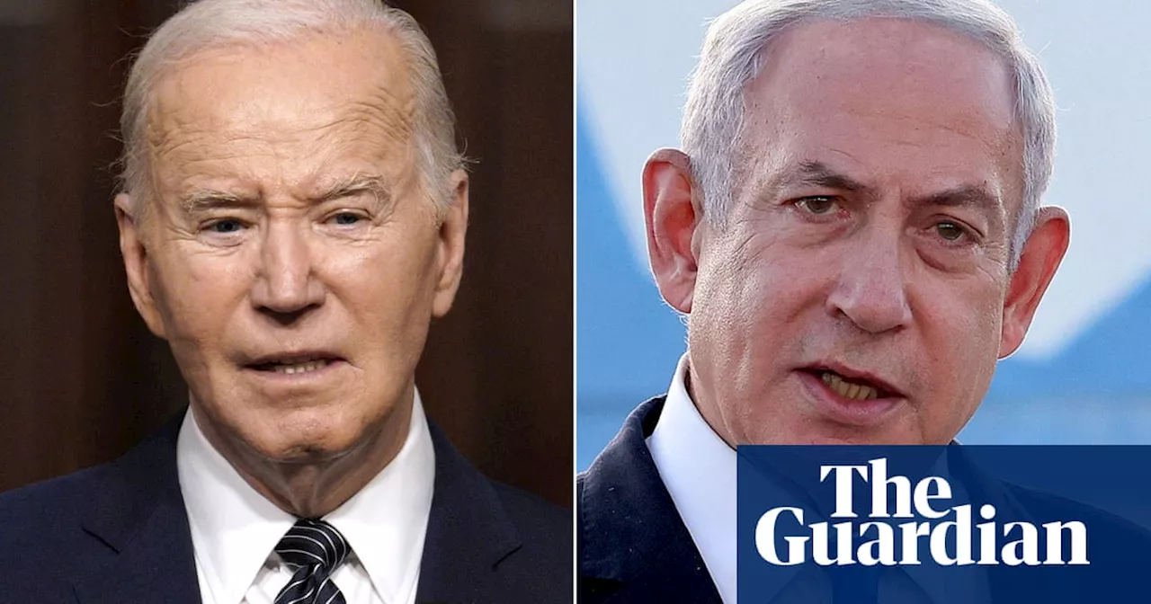 Netanyahu making a ‘mistake’ on Gaza, says Biden, as he urges Israel to push for ceasefire