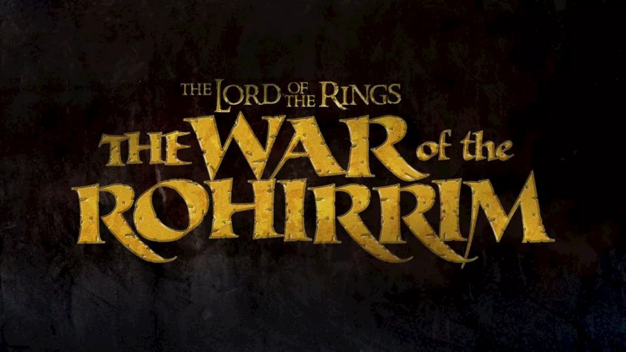 Lord of the Rings: The War of the Rohirrim Animated Film Set for Holiday 2024 Release