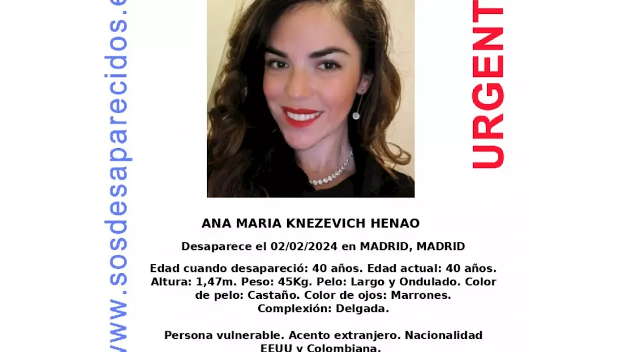 Ana María Knezevich desapareció en Madrid hace dos meses: la Policía cree que se trata de un caso de violencia machista