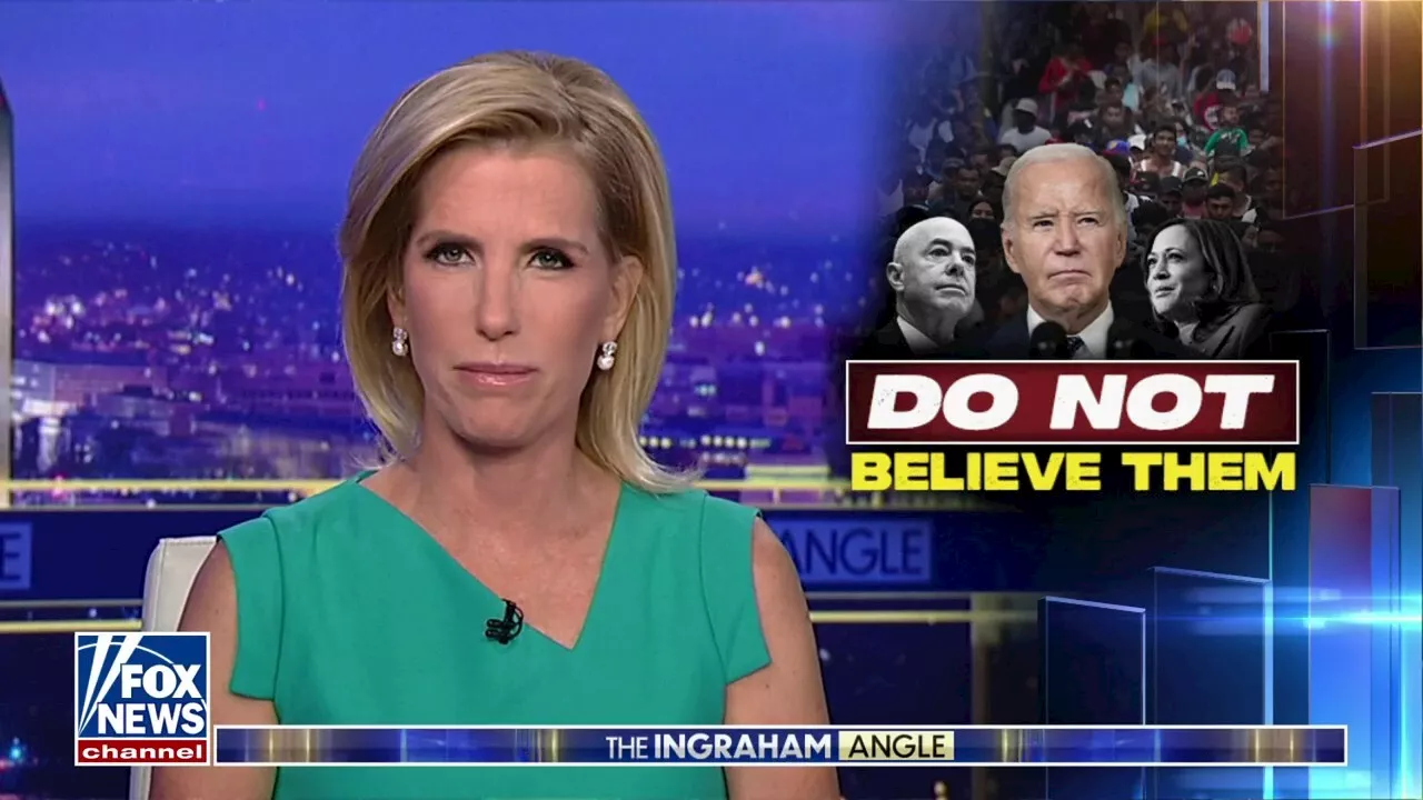 LAURA INGRAHAM: If Democrats do anything on the border, it's to protect their power