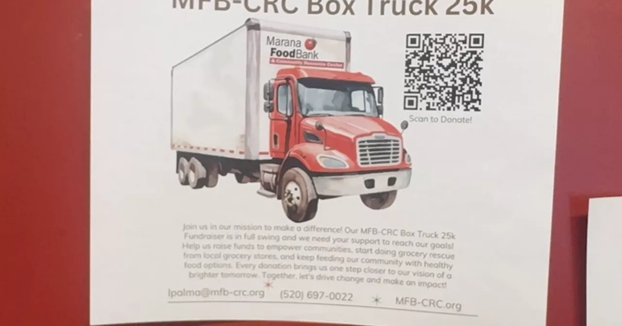 Marana Food Bank and Community Resource Center asking for community help to purchase box truck