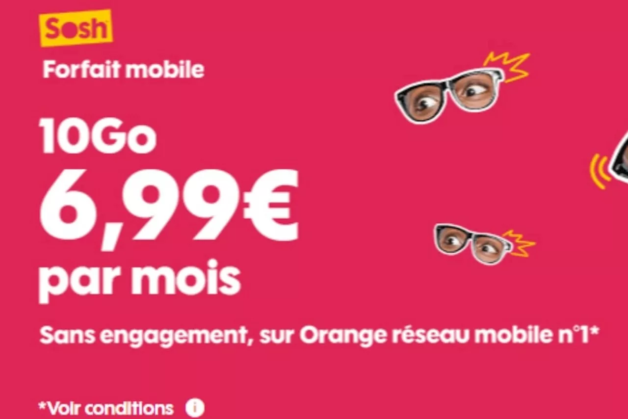 Sosh lance un nouveau forfait pas cher à seulement 6,99 € par mois