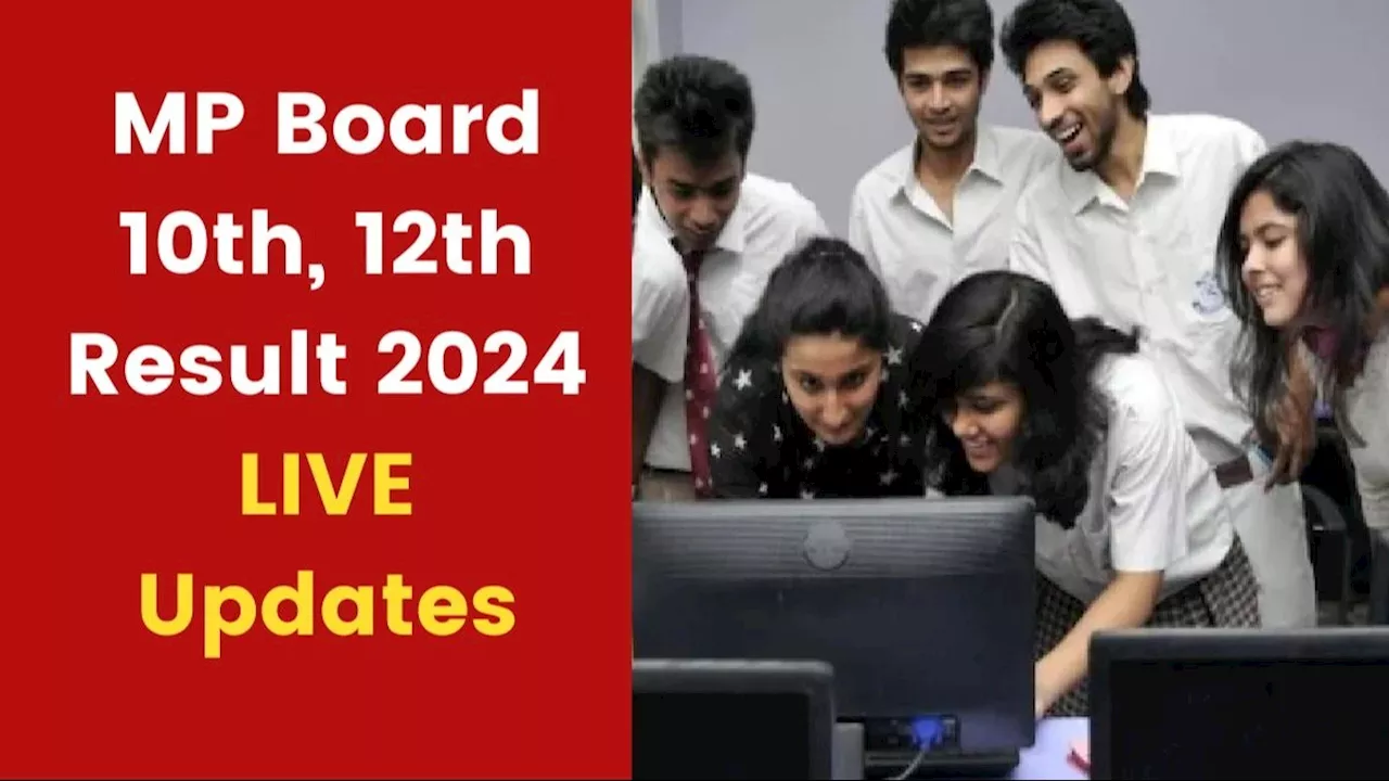 MPBSE 10th, 12th Result 2024 LIVE Updates: मध्य प्रदेश बोर्ड 10वीं, 12वीं रिजल्ट डेट और टाइम पर क्या है अपडेट? यहां देखें