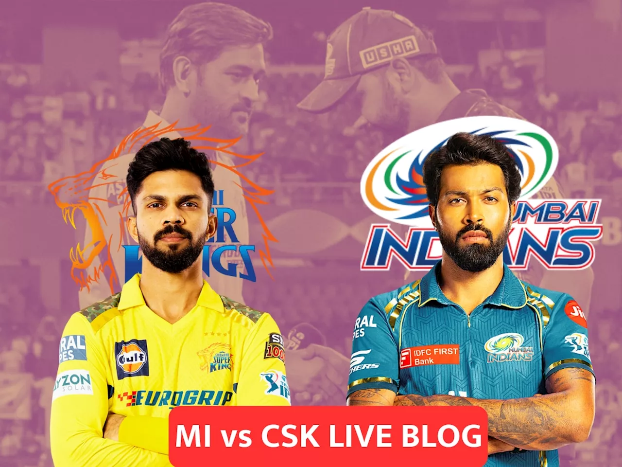 MI vs CSK Live score : मुंबईला चौथा धक्का तिलक वर्मा बाद