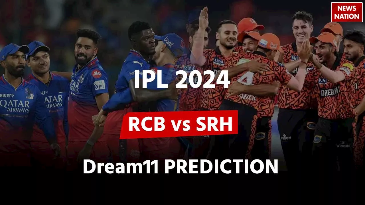 RCB vs SRH Dream11 Team: बेंगलुरु और हैदराबाद के मैच में ये हो सकती है ड्रीम11 टीम, इन्हें चुनें कप्तान