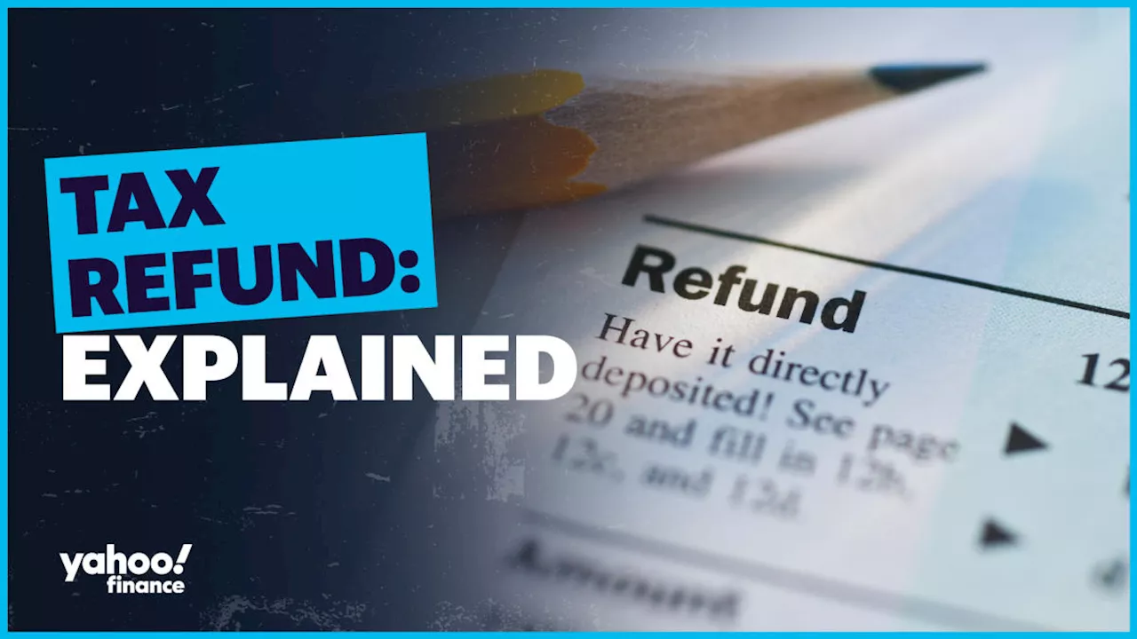 Tax refund: Explained