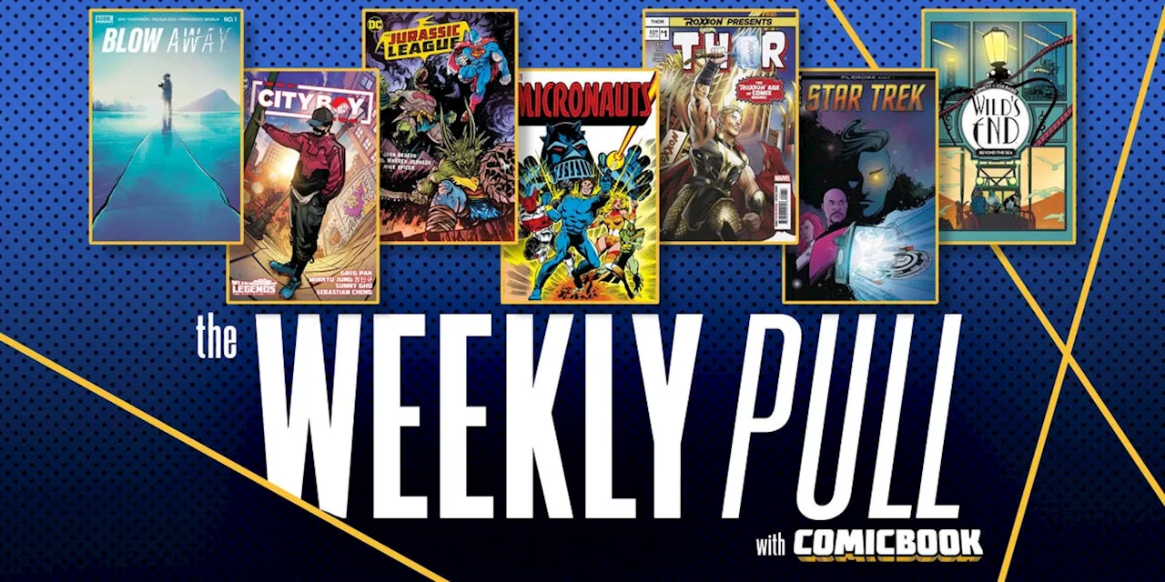 The Weekly Pull: Roxxon Presents: Thor, Star Trek, The Jurassic League, and More