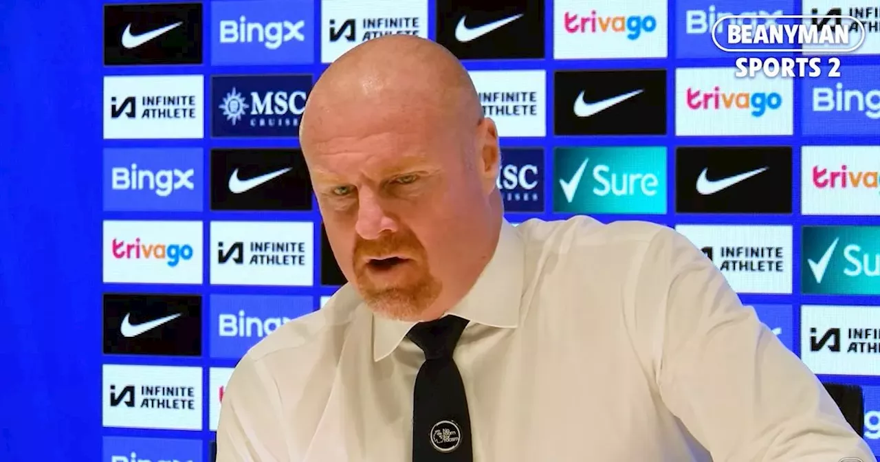 Every word Sean Dyche said in tense Everton press conference after Chelsea