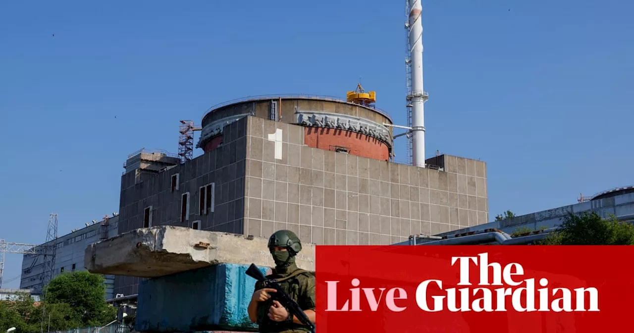 Russia-Ukraine war live: world ‘dangerously close to a nuclear accident’ amid Zaporizhzhia attacks