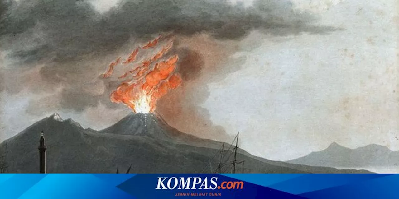 Gunung Vesuvius yang Lenyapkan Kota Kuno Pompeii Berpotensi Meletus Lagi, Kapan Terjadi?