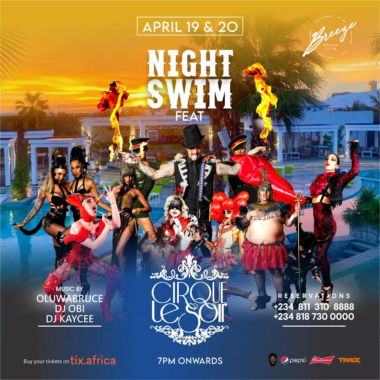 The Night Swim ft Cirque Le Soir Live In Lagos Presented by Breeze Beach Club