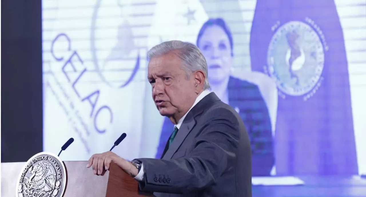 AMLO agradece apoyo a México de la CELAC tras asalto a la embajada mexicana en Ecuador