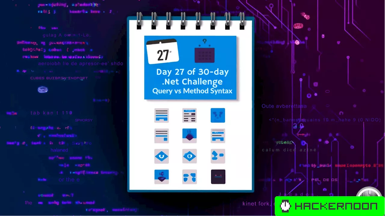 Comparing Query and Method Syntax: Day 27 of the 30-Day .NET Challenge