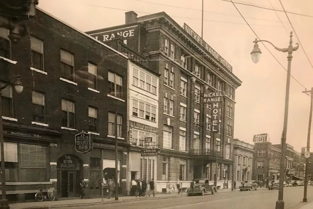 Memory Lane: Remembering Sudbury’s iconic Nickel Range Hotel