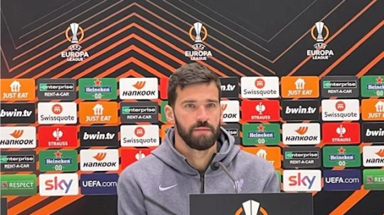 Liverpool, Alisson: 'Atalanta sempre stata squadra tosta, noi abbiamo giocato male'