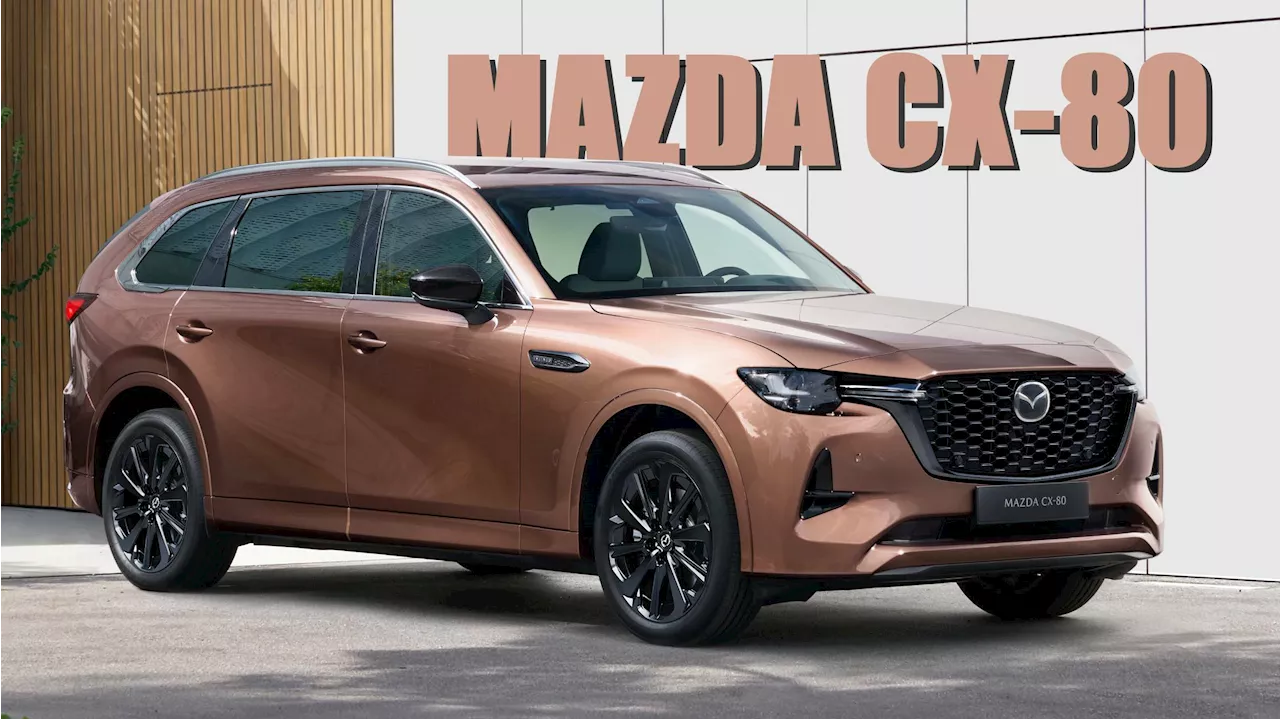 New Mazda CX-80 Debuts In Europe As Flagship SUV With Diesel And PHEV