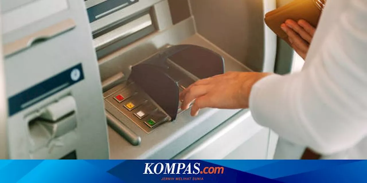 Kasus Pencurian dengan Cara Ganjal ATM Kembali Terjadi, Ketahui Cara Menghindarinya