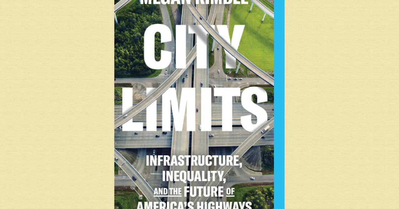 A new book encourages Texans to rethink urban highways