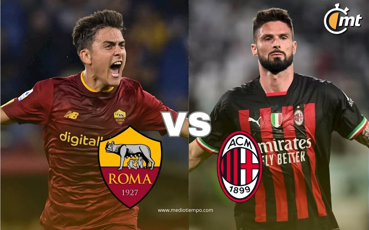 Roma vs Milan HOY: Horario y dónde ver gratis vuelta Europa League