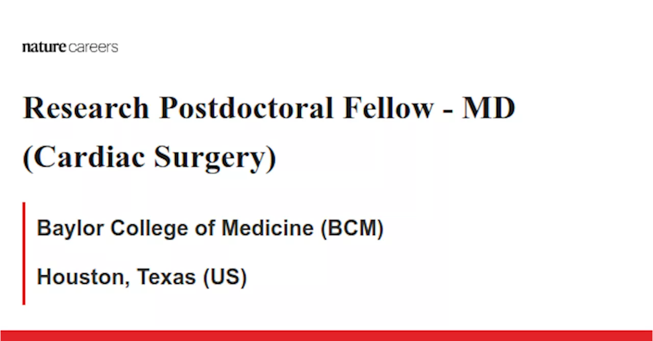 MD (Cardiac Surgery) - Houston, Texas (US) job with Baylor College of Medicine (BCM)