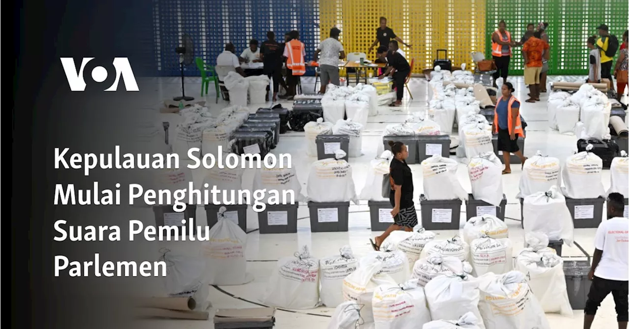 Kepulauan Solomon Mulai Penghitungan Suara Pemilu Parlemen