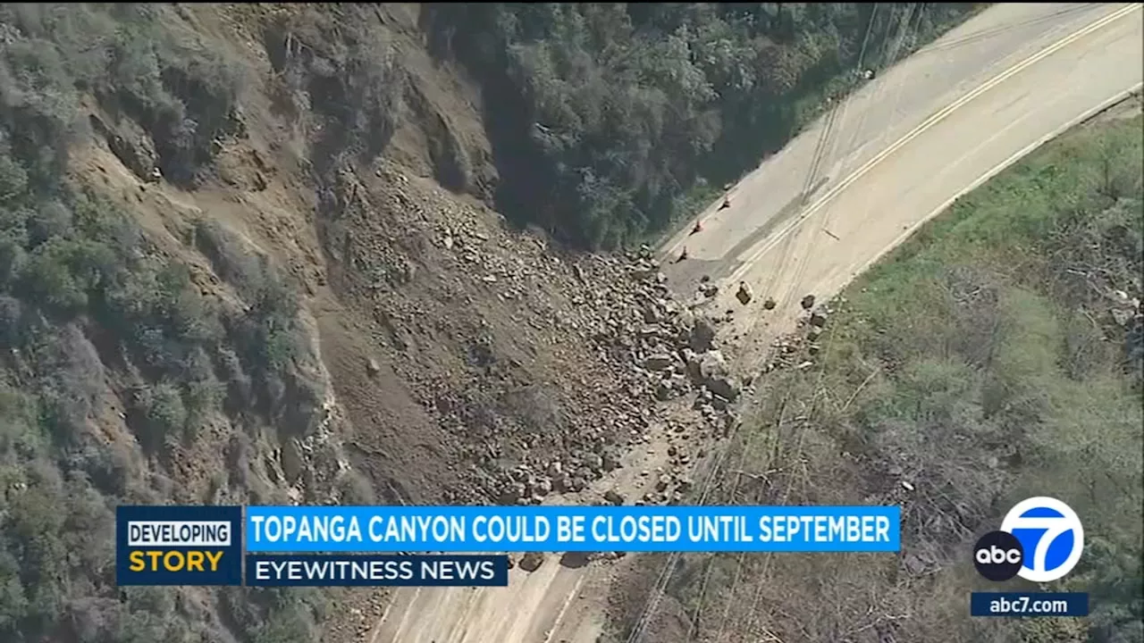 Topanga Canyon could remain closed until September, Caltrans says