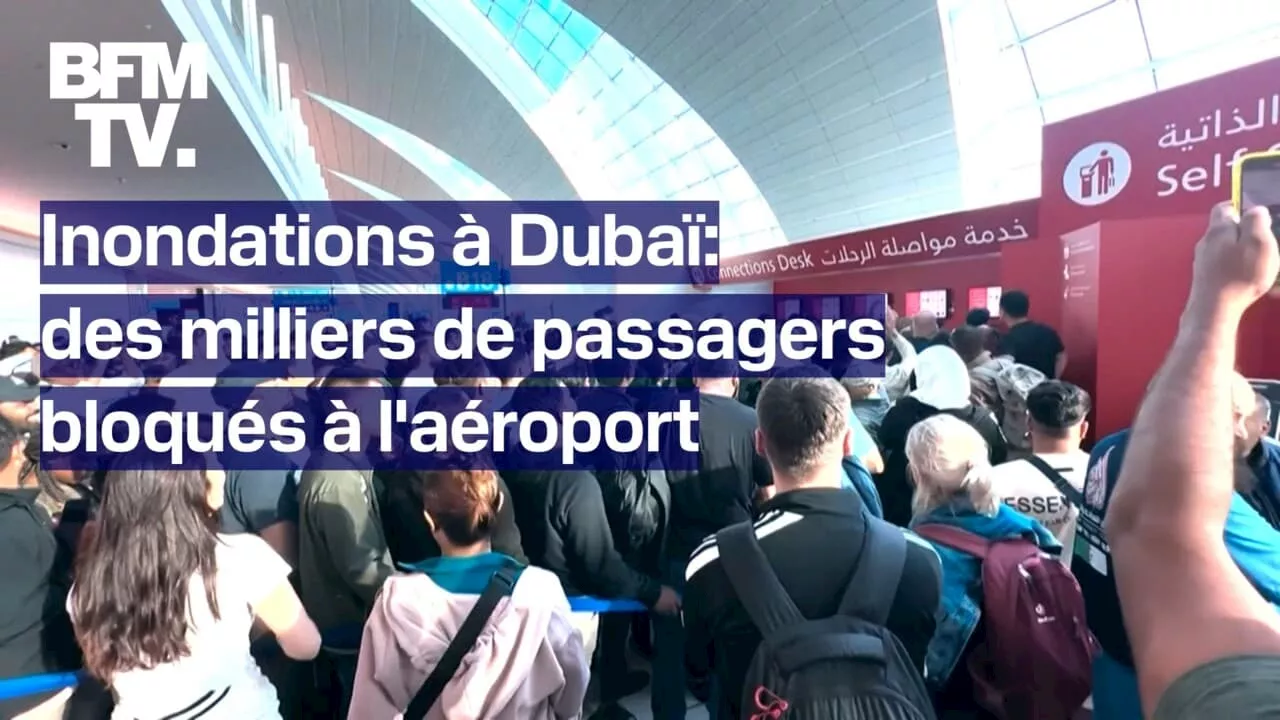 Ces milliers de passagers bloqués à l'aéroport de Dubaï depuis les inondations