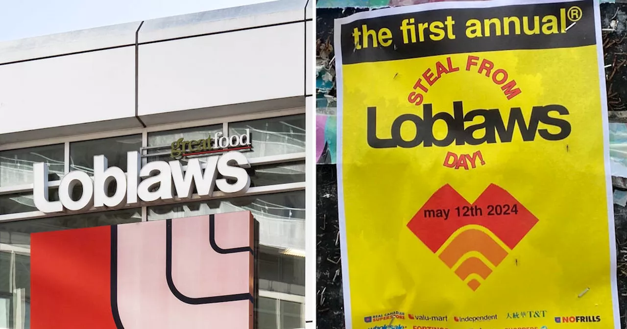 'Steal from Loblaws Day' posters are popping up in Toronto