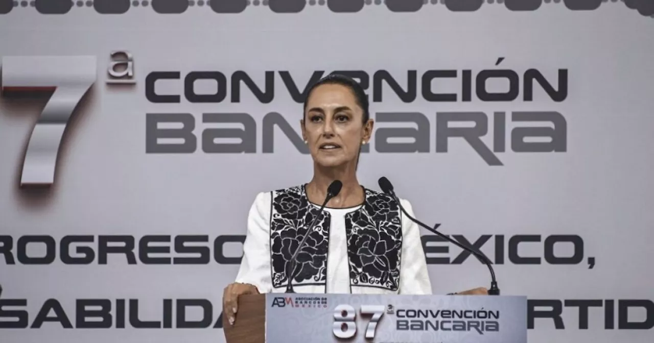 Claudia Sheinbaum propone a banqueros mejorar la regulación financiera en la Bancaria