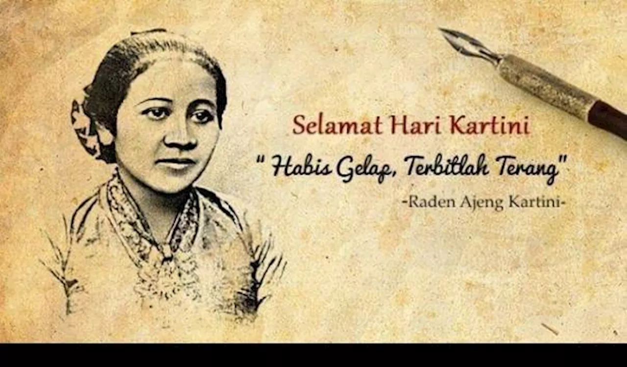 Kumpulan Quotes Hari Kartini 2024 dari Kata-Kata RA Kartini, Bisa Dijadikan Caption Media Sosial