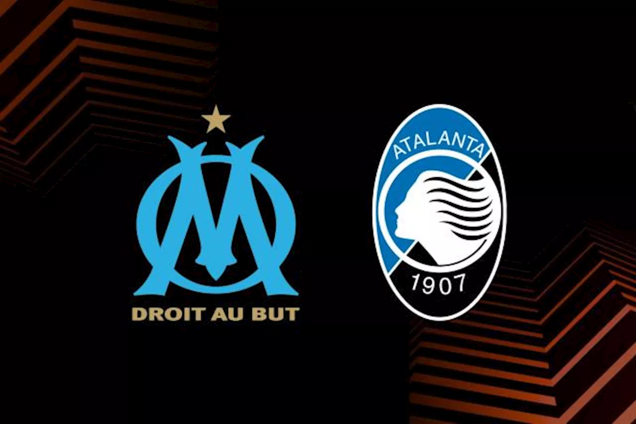 Marseille-Atalanta : à quelle date aura lieu la demi-finale de Ligue Europa ?