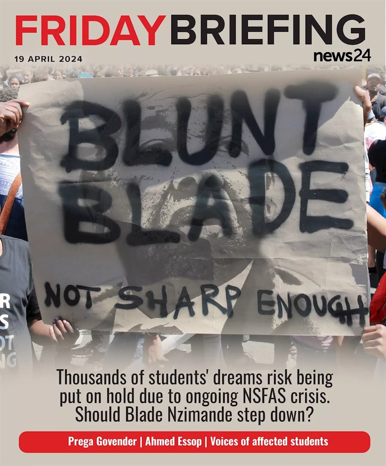  Is Blade blunting NSFAS - and is it time for him to go?