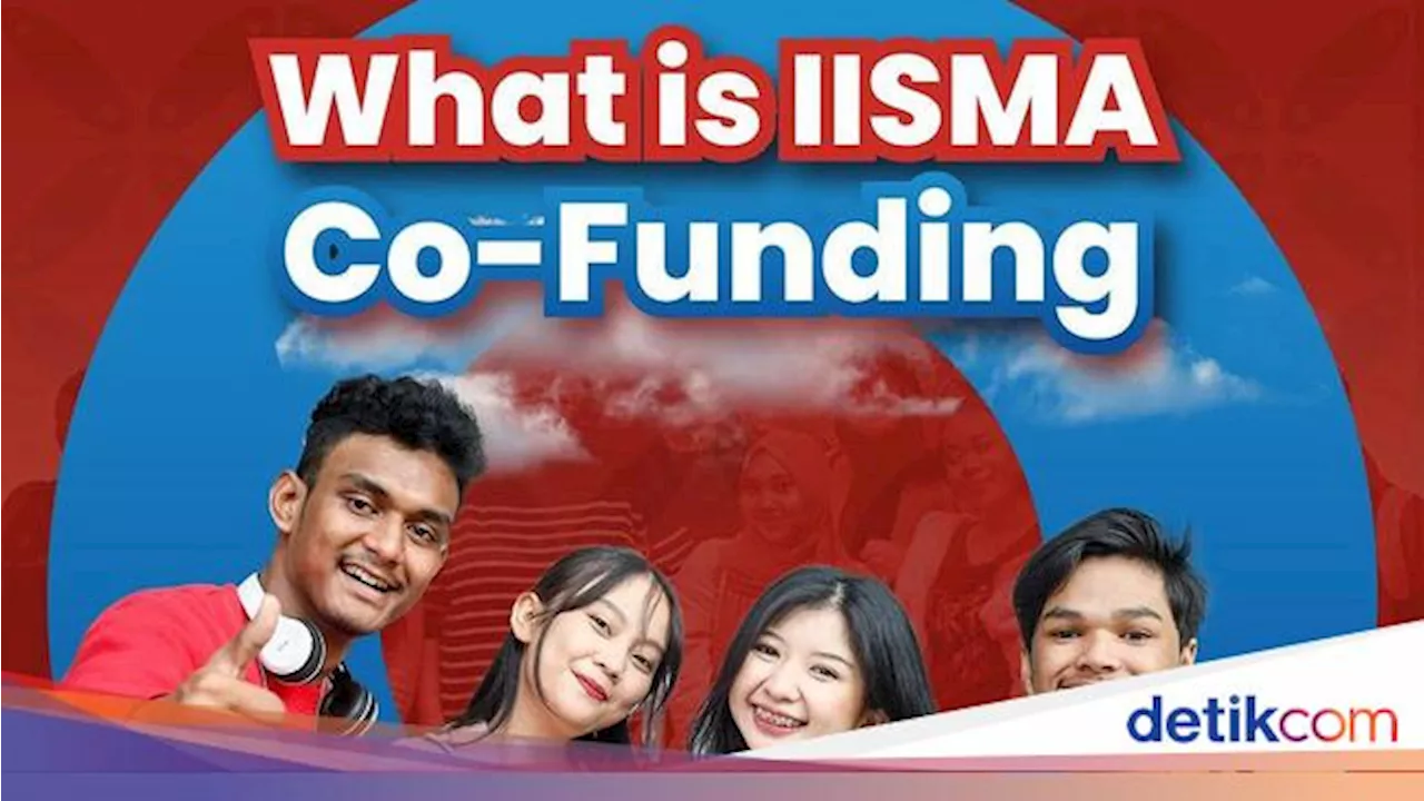 IISMA Co-Funding 2024 Buka Pendaftaran hingga 22 April, Intip Daftar Kampusnya!