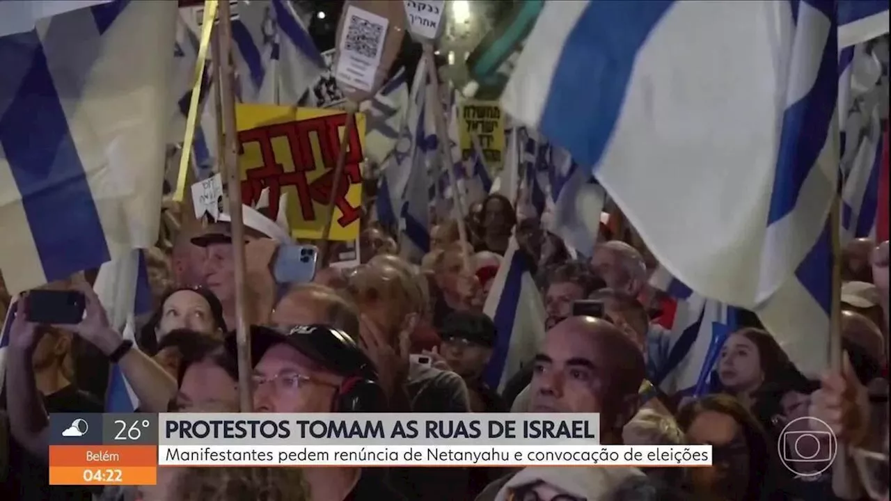 Protestos em Israel pedem renúncia de Netanyahu e eleições antecipadas