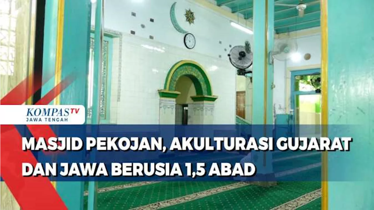 Masjid Pekojan, Akulturasi Gujarat dan Jawa Berusia 1,5 Abad