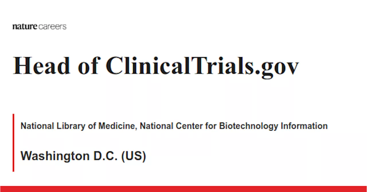 Washington D.C. (US) job with National Library of Medicine, National Center for Biotechnology Information