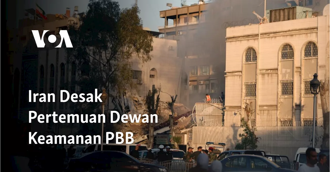 Iran Desak Pertemuan Dewan Keamanan PBB