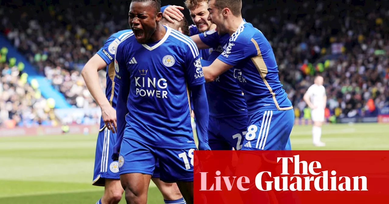 Leicester 2-1 West Brom, Luton v Brentford, Sheffield United v Burnley: football