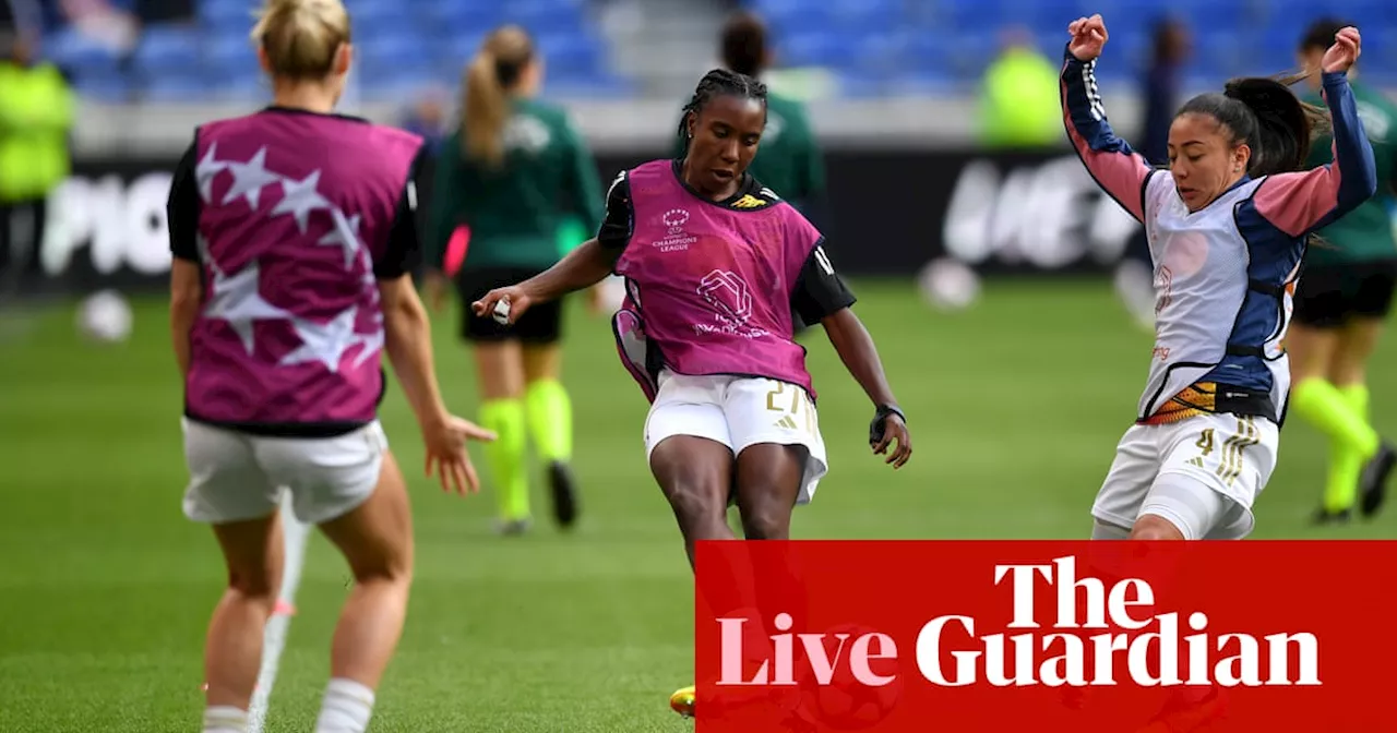 Lyon v PSG: Women’s Champions League semi-final, first leg