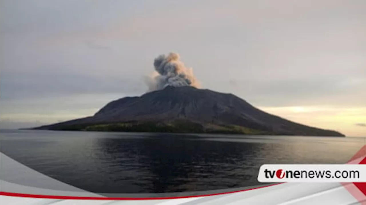 Ada Ancaman Nyata, Semua Warga Diminta Waspada soal Erupsi Gunung Ruang