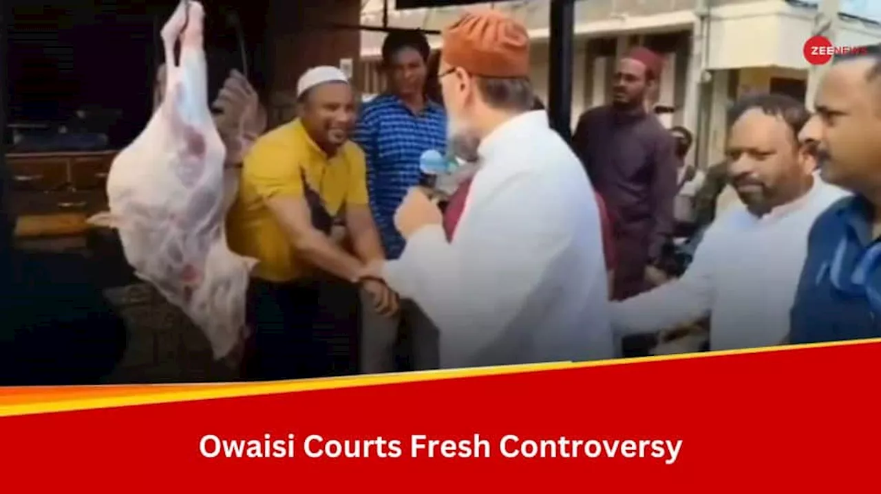 ‘Rehan Beef Shop Zindabad....Kaat Te Raho’: AIMIM Chief Asaduddin Owaisi Greets Butcher, Sparks Row